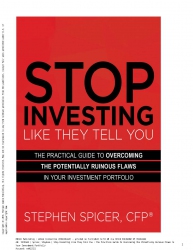 Stop Investing Like They Tell You : The Practical ...