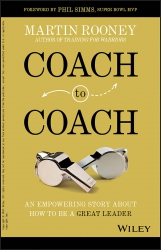 Coach to Coach : An Empowering Story About How to ...