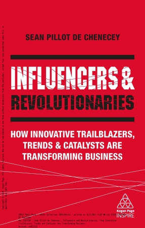 Influencers and Revolutionaries : How Innovative T...