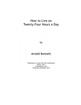 How to Live on 24 Hours a Day...