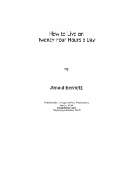 How to Live on 24 Hours a Day...