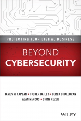 Beyond Cybersecurity: Protecting Your Digital Busi...